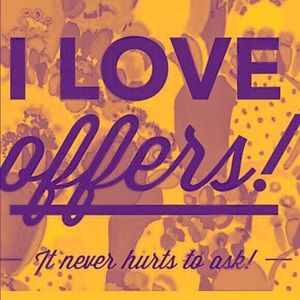 Don’t hesitate to make me an offer!